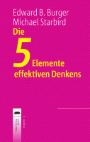 Die 5 Elemente effektiven Denkens Die 5 Elemente effektiven Denkens