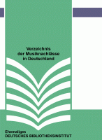 Verzeichnis der Musiknachlässe in Deutschland Verzeichnis der Musiknachlässe in Deutschland
